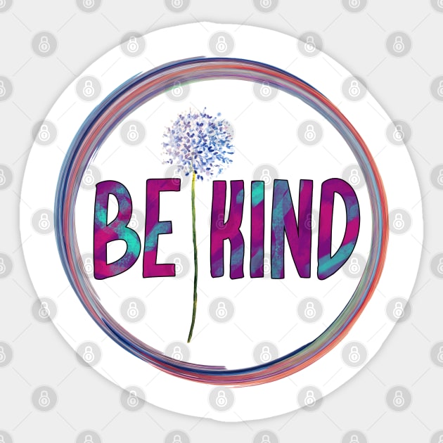 Be kind. Anti bulling Sticker by Satic
